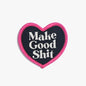 "Make Good Shit" - Iron On Patch - Kylie And The Machine - Simplifi Fabric