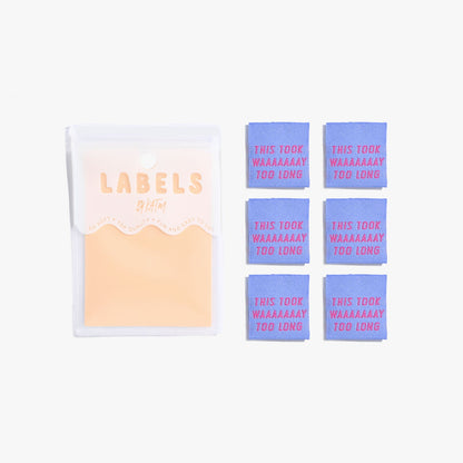 "THIS TOOK WAAAAAAAY TOO LONG" Woven Label Pack - Kylie And The Machine - Simplifi Fabric