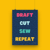 "DRAFT CUT SEW REPEAT" Sewing Themed A4 Print - Sew Anonymous