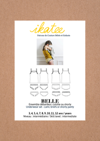 Belle Underwear Set Sewing Pattern - Girl 3/12Y - Ikatee